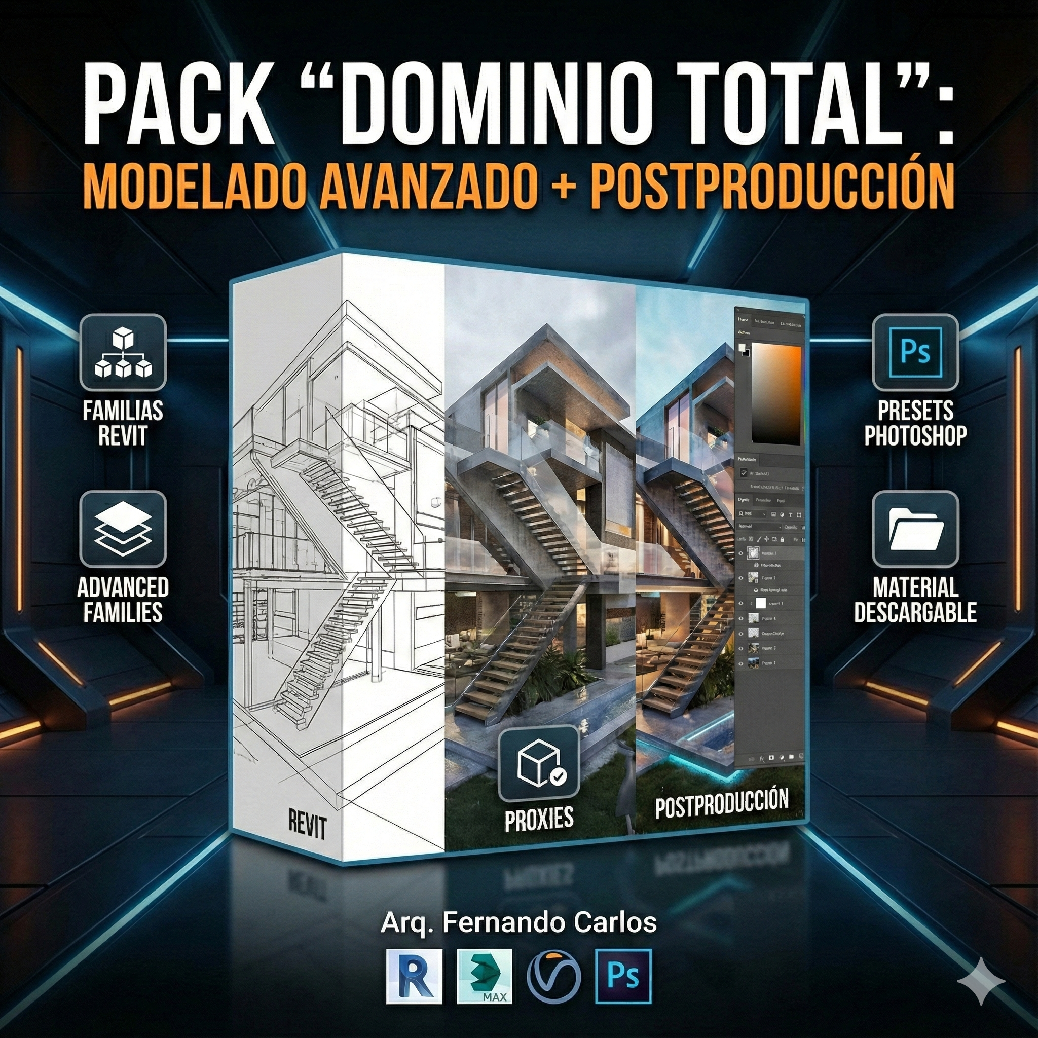 PACK DOMINIO TOTAL (MODELADO AVANZADO + POSTPRODUCCIÓN)